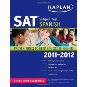 Kaplan SAT Subject Test Spanish 2011-2012 (Kaplan SAT Subject Test Series)