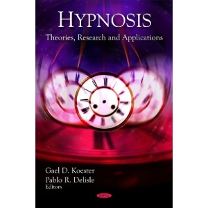 Hypnosis: Theories, Research and Applications