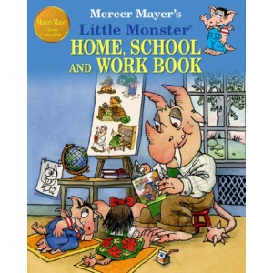 Mercer Mayer's Little Monster Home School & Work Book
