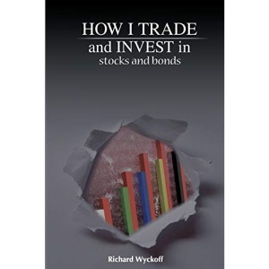 How I Trade and Invest in Stocks and Bonds