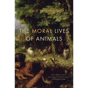 The Moral Lives of Animals