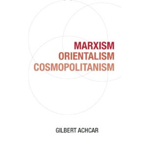 Marxism, Orientalism, Cosmopolitanism