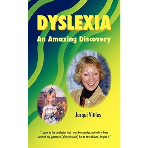 Dyslexia - An Amazing Discovery