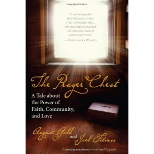The Prayer Chest: A Tale About the Power of Faith, Community, and Love