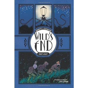 Wild's End Volume 1: First Light