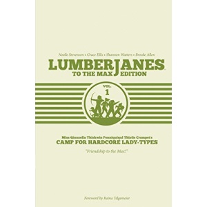 Lumberjanes Volume 1 To the Max Edition