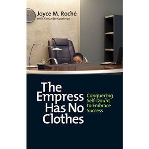 The Empress Has No Clothes: Conquering Self-Doubt to Embrace Success (AGENCY/DISTRIBUTED)