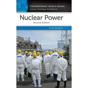 Nuclear Power: A Reference Handbook (Contemporary World Issues)