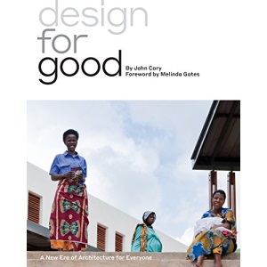 Design for Good: A New Era of Architecture for Everyone