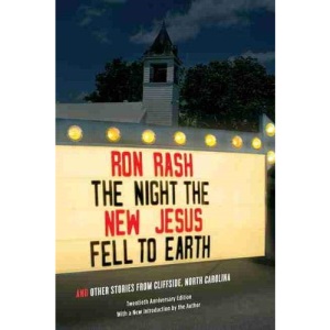 The Night the New Jesus Fell to Earth: And Other Stories from Cliffside, North Carolina (Southern Revivals)