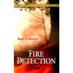 Fire Detection (Environmental Science, Engineering and Technology)