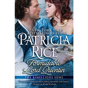 Formidable Lord Quentin: A Rebellious Sons Novel: A Rebellious Sons Novel Book Four: Volume 4