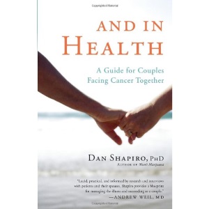 And in Health: A Guide for Couples Facing Cancer Together