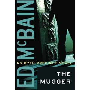 The Mugger: 0 (87th Precinct)