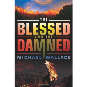 The Blessed and the Damned (Righteous Series #4)