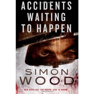 Accidents Waiting to Happen