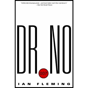 Dr. No (James Bond (Original Series) Book 6)