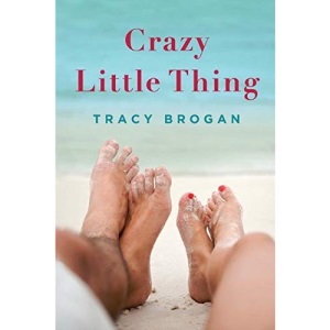 Crazy Little Thing: 1 (A Bell Harbor Novel)