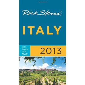 Rick Steves' Italy 2013