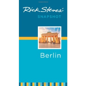Rick Steves' Snapshot Berlin