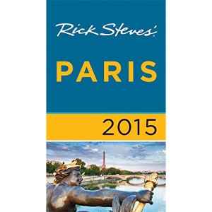 Rick Steves' Paris 2015