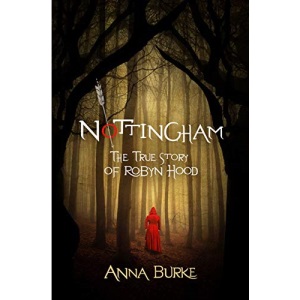 Nottingham: The True Story of Robyn Hood