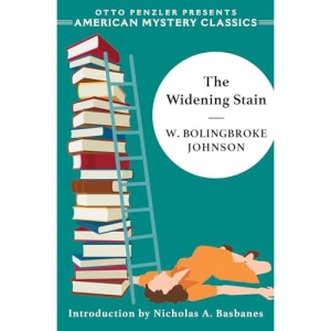 The Widening Stain: 0 (An American Mystery Classic)