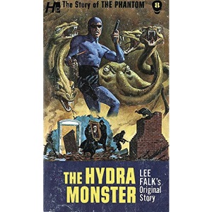 The Phantom: The Complete Avon Novels: Volume #8 The Hydra Monster (Story of the Phantom)