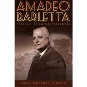 Amadeo Barletta: Portrait of an Entrepreneur
