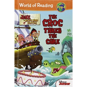 The Croc Takes the Cake (Jake and the Never Land Pirates)