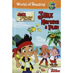 Jake and the Neverland Pirates:: Jake Hatches a Plan (World of Reading Pre-1)