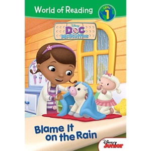 Doc McStuffins: Blame It on the Rain (World of Reading Level 1 Set 2)