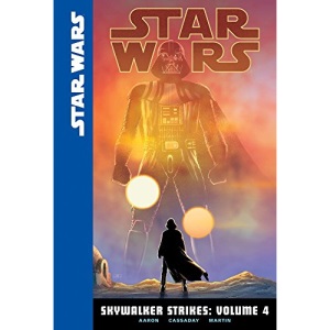 Skywalker Strikes: Volume 4 (Star Wars: Skywalker Strikes)