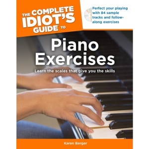 The Complete Idiot's Guide to Piano Exercises (Complete Idiot's Guides (Lifestyle Paperback))