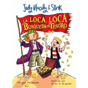 La Loca, Loca Busqueda del Tesoro (Judy Moody & Stink)