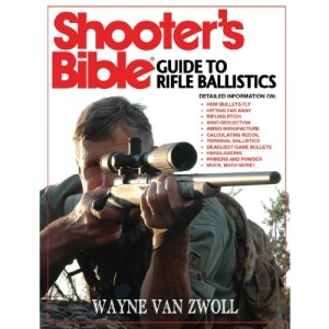Shooter's Bible Guide to Rifle Ballistics