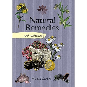 Natural Remedies: Self-Sufficiency