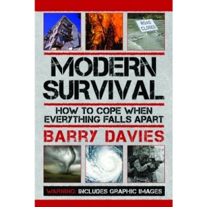 Modern Survival: How to Cope When Everything Falls Apart