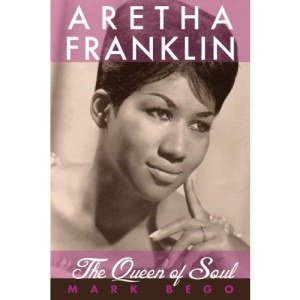 Aretha Franklin: The Queen of Soul