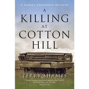 A Killing at Cotton Hill: A Samuel Craddock Mystery (Samuel Craddock Mysteries): 1