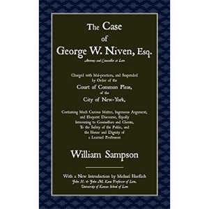 The Case of Geoge W. Niven, Esq.