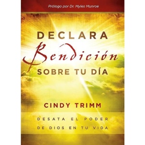 Declara Bendicion Sobre Tu Dia = Commanding Your Morning