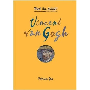 Meet the Artist Vincent van Gogh: Meet the Artist!