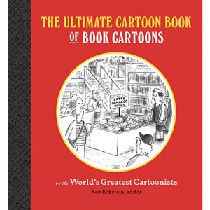 The Ultimate Cartoon Book of Book Cartoons