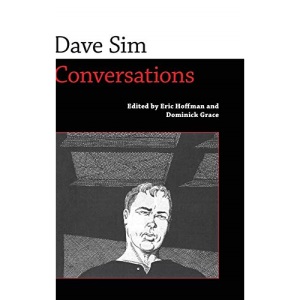 Dave Sim: Conversations (Conversations with Comic Artists) (Conversations with Comic Artists Series)