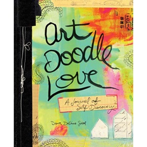 Art Doodle Love: A Journal of Self-Discovery