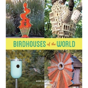 Birdhouses of the World