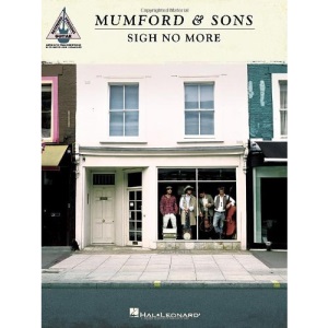 Mumford & Sons: Sigh No More (Guitar Recorded Versions)