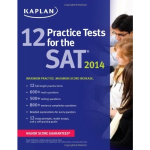 Kaplan 12 Practice Tests for the SAT 2014