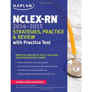 NCLEX-RN 2014-2015 Strategies, Practice, and Review with Practice Test (Kaplan Nclex-Rn Exam)